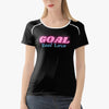 Real Love GOAL Collection Handmade Women's Fashion Tee Shirt