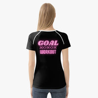 Workout GOAL Collection Handmade Women's Fashion Tee Shirt